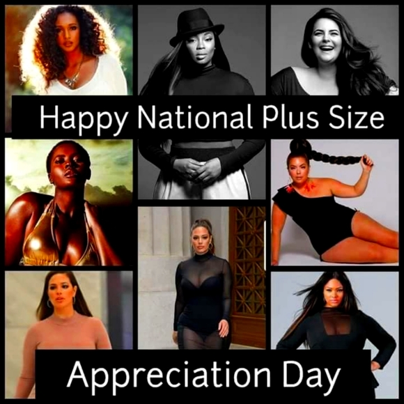 Other - National Plus Size Appreciation Day